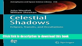 [PDF] Celestial Shadows: Eclipses, Transits, and Occultations (Astrophysics and Space Science