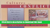 Books Cultures in Conflict: Christians, Muslims, and Jews in the Age of Discovery Free Online KOMP