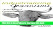 Ebook Industrializing Organisms: Introducing Evolutionary History Free Online KOMP