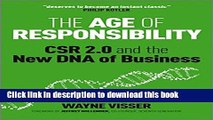 Read Books The Age of Responsibility: CSR 2.0 and the New DNA of Business ebook textbooks