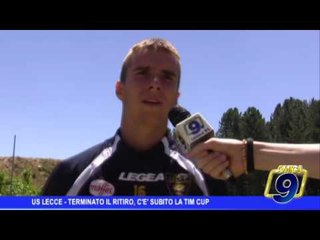 Us Lecce | Terminato il ritiro c'è subito la Tim Cup