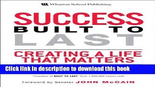 Read Books Success Built to Last: Creating a Life that Matters E-Book Free