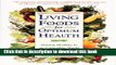 Ebook Living Foods for Optimum Health : Staying Healthy in an Unhealthy World Free Download