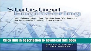 Books Statistical Engineering: An Algorithm for Reducing Variation in Manufacturing Processes Free