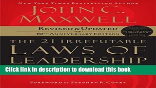 Read Books The 21 Irrefutable Laws of Leadership: Follow Them and People Will Follow You ebook