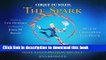 Read Books CIRQUE DU SOLEILÂ® THE SPARK: Igniting the Creative Fire That Lives Within Us All