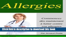 Allergies - Ce que vous devez savoir - Nouvelle Ã©dition (French Edition) Read Online