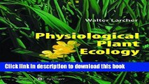 Read Books Physiological Plant Ecology: Ecophysiology and Stress Physiology of Functional Groups
