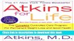 Ebook Atkins for Life: The Complete Controlled Carb Program for Permanent Weight Loss and Good