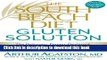 Books The South Beach Diet Gluten Solution: The Delicious, Doctor-Designed, Gluten-Aware Plan for