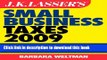 Download  JK Lasser s Small Business Taxes 2009: Your Complete Guide to a Better Bottom Line  Online