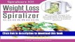 Books The Weight Loss Vegetable Spiralizer Cookbook: 101 Low-Carb Recipes That Turn Vegetables