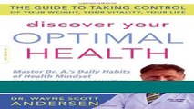 Ebook Discover Your Optimal Health: The Guide to Taking Control of Your Weight, Your Vitality,