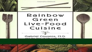 Ebook Rainbow Green Live-Food Cuisine Full Online