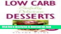 Books Low Carb Sinfully Delicious Desserts: More Than 100 Recipes for Cakes, Cookies, Ice Creams,