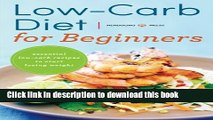 Ebook Low Carb Diet for Beginners: Essential Low Carb Recipes to Start Losing Weight Full Online
