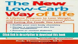 Books The New Low Carb Way of Life: A Lifetime Program to Lose Weight and Radically Lower
