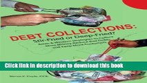 Download  Debt Collections:  Stir-Fried or Deep-Fried?: Asian   Western Strategies to Collect More