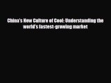 FREE PDF China's New Culture of Cool: Understanding the world's fastest-growing market  FREE