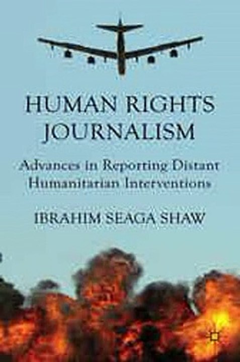Human Rights Journalism Ibrahim Seaga Shaw Ebook EPUB PDF
