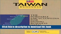 Books Taiwan Business: The Portable Encyclopedia for Doing Business With Taiwan Full Online