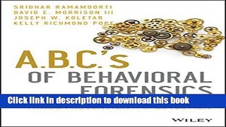 Books A.B.C. s of Behavioral Forensics: Applying Psychology to Financial Fraud Prevention and