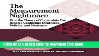 Books The Measurement Nightmare: How the Theory of Constraints Can Resolve Conflicting Strategies,