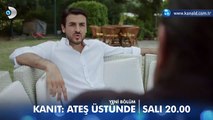 Kanıt: Ateş Üstünde 2. Bölüm Fragmanı