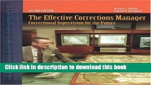 Books The Effective Corrections Manager: Correctional Supervision For The Future Free Online