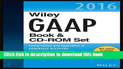 Books Wiley GAAP 2016: Interpretation and Application of Generally Accepted Accounting Principles