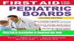 Ebook First Aid for the Pediatric Boards, Second Edition (First Aid Specialty Boards) Free Online