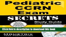 Books Pediatric CCRN Exam Secrets Study Guide: CCRN Test Review for the Critical Care Nurses