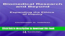 Ebook Biomedical Research and Beyond: Expanding the Ethics of Inquiry (Routledge Annals of