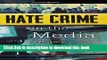 Ebook Hate Crime in the Media: A History Free Online