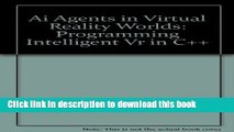 Ebook Ai Agents in Virtual Reality Worlds: Programming Intelligent Vr in C   Free Online