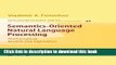 Ebook Semantics-Oriented Natural Language Processing: Mathematical Models and Algorithms Full