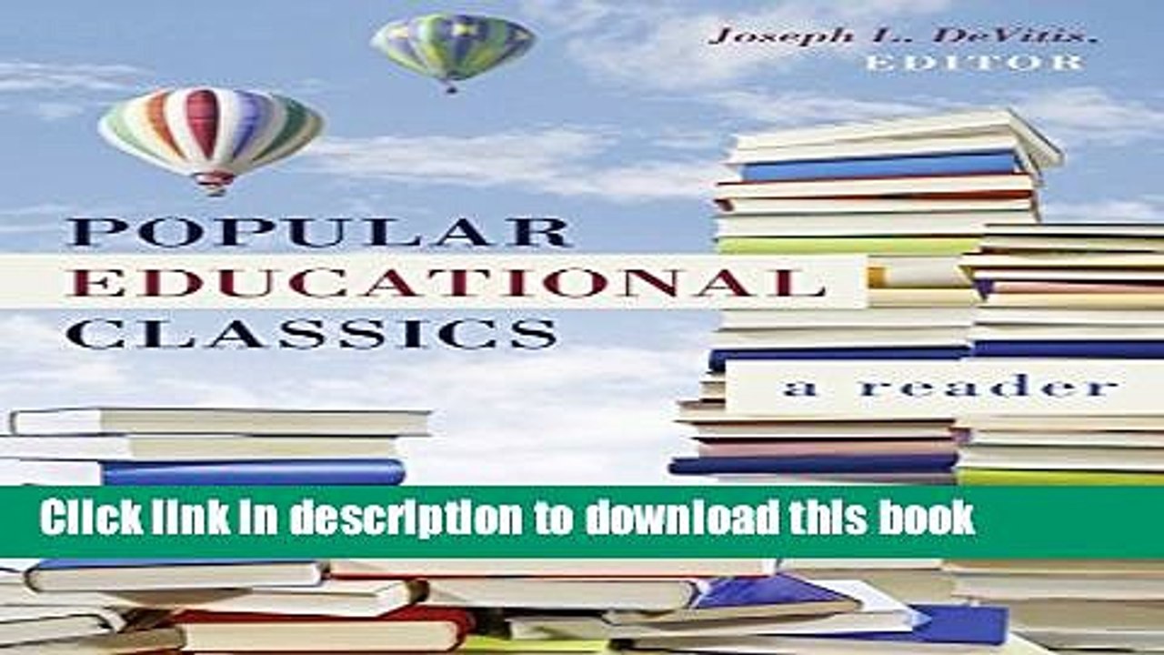 Ebook Popular Educational Classics: A Reader Full Online