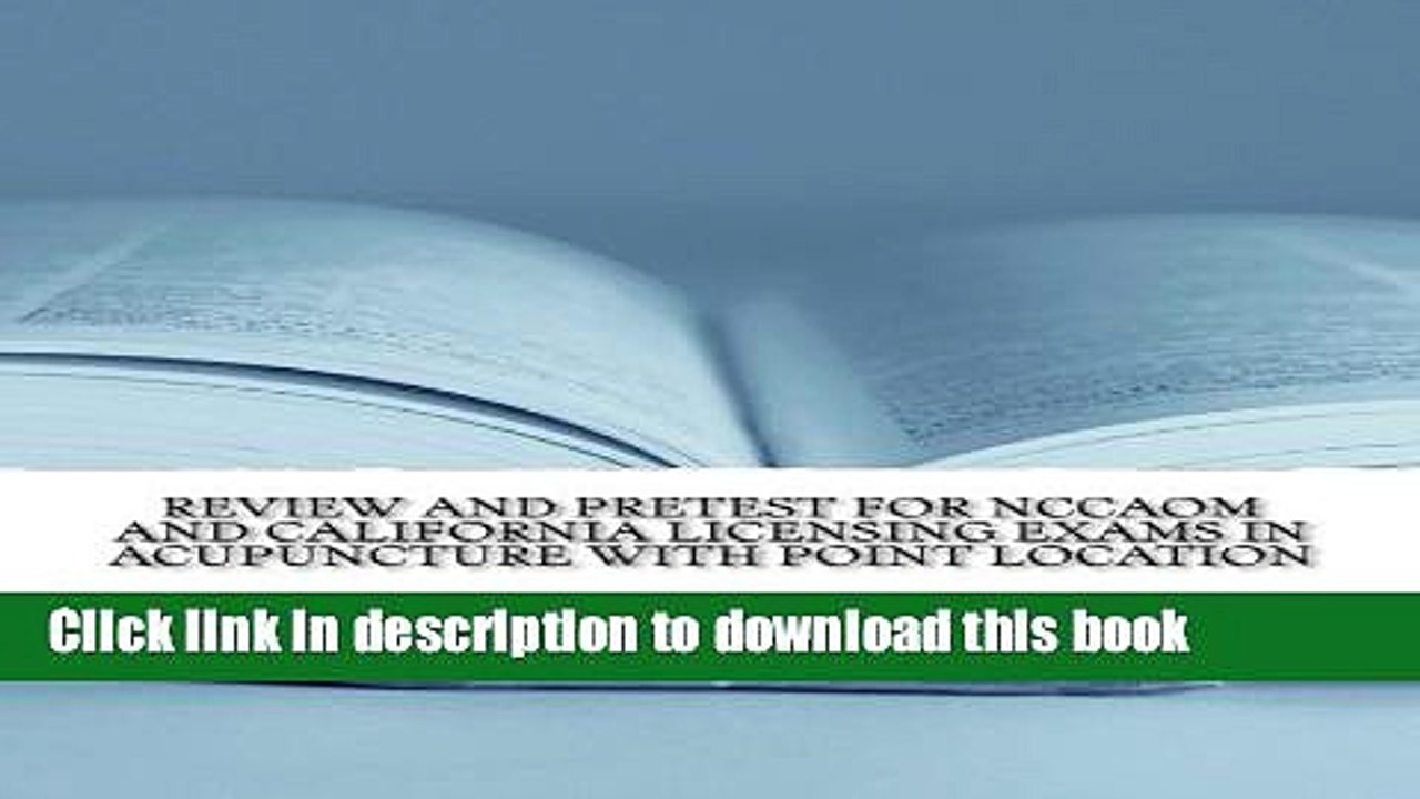 Ebook Review and Pretest for NCCAOM and California Licensing Exams in Acupuncture with Point