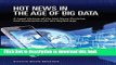 Ebook Hot News in the Age of Big Data: A Legal History of the Hot News Doctrine and Implications