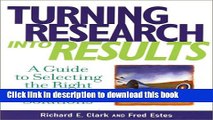 Books Turning Research Into Results: A Guide to Selecting the Right Performance Solutions Free