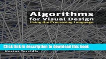 Ebook Algorithms for Visual Design Using the Processing Language Free Online