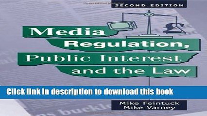 Ebook Media Regulation, Public Interest and the Law Free Online