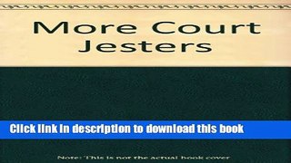 Ebook More court jesters: Back to the bar for more of the funniest stories from Canada s courts