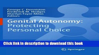 Ebook Genital Autonomy:: Protecting Personal Choice Free Online