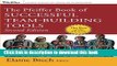 Books The Pfeiffer Book of Successful Team-Building Tools: Best of the Annuals Full Online