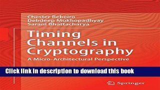 Ebook Timing Channels in Cryptography: A Micro-Architectural Perspective Free Online