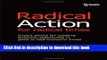 Books Radical Action for Radical Times: Expert Advice for Creating Business Opportunity in Good or