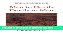 Books Men to Devils, Devils to Men: Japanese War Crimes and Chinese Justice Free Online