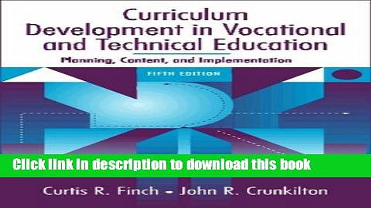 Ebook By Curtis R. Finch - Curriculum Development in Vocational and Technical Education: Planning,