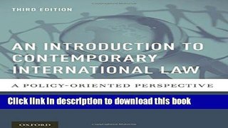 Ebook An Introduction to Contemporary International Law: A Policy-Oriented Perspective Free Download